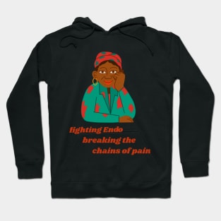 fighting Endo, breaking the chains of pain Hoodie